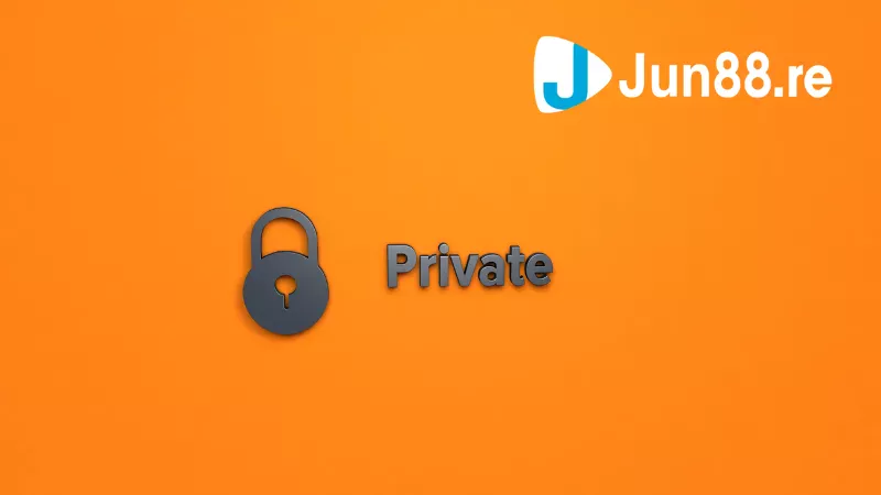 Nội dung chính sách quyền riêng tư Jun88 bao gồm những gì?