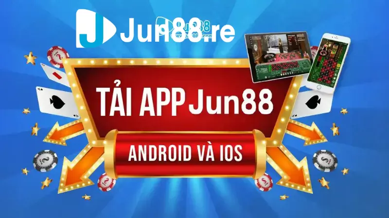 Tải app Jun88 giúp trải nghiệm dễ dàng hơn